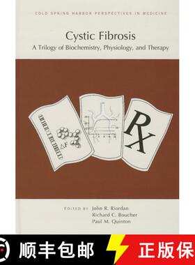【3-4周达】Cystic Fibrosis: A Trilogy of Biochemistry, Physiology, and Therapy: A Trilogy of Biochemi... [9781936113347]