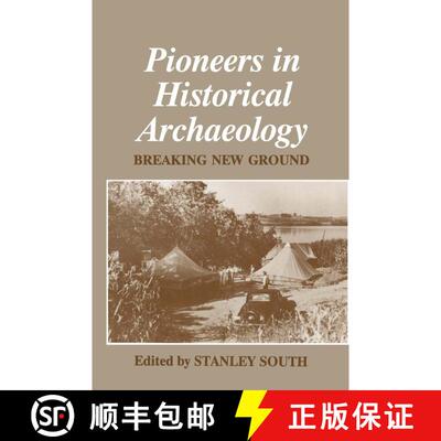 【3-4周达】Pioneers in Historical Archaeology : Breaking New Ground [9781489909572]