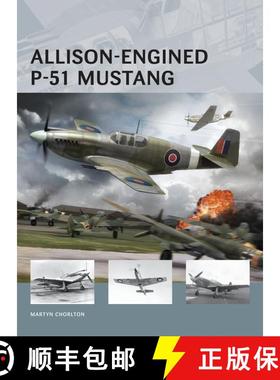 【3-4周达】Allison-Engined P-51 Mustang [9781780961514]