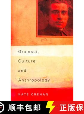 预订 Gramsci, Culture and Anthropology [9780520236028]
