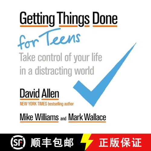 【3-4周达】Getting Things Done for Teens: Take Control of Your Life in a Distracting World [9780349421414]