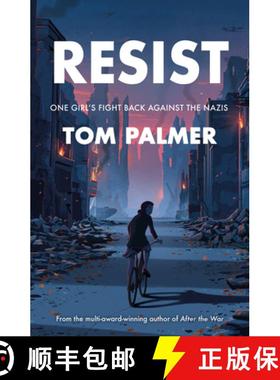 【3-4周达】Resist: One Girl's Fight Back Against the Nazis [9781800901063]