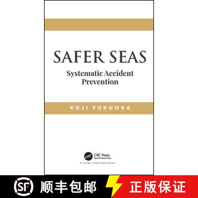 【3-4周达】精装 Safer Seas: Systematic Accident Prevention [9781138388932]