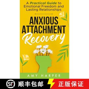 Lasting Recovery 3周达 Anxious Guide 9781963174014 Relationships and Attachment Freedom Practical Emotional