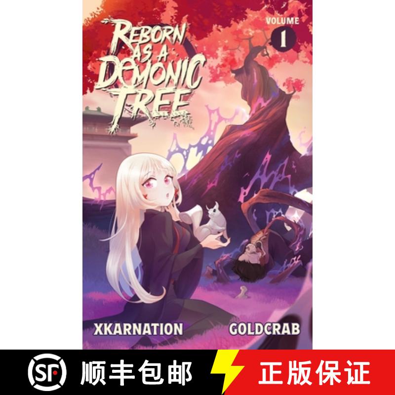【3-4周达】Reborn as a Demonic Tree (Light Novel) Vol. 1 [9781638492740]