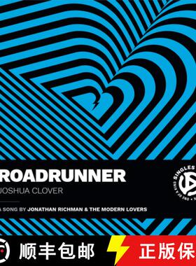 【3-4周达】Roadrunner: A Song by Jonathan Richman and the Modern Lovers [9781478013471]