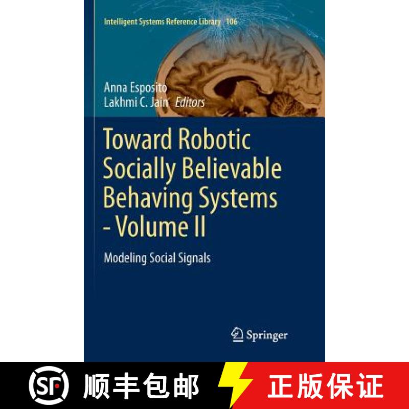 【3-4周达】Toward Robotic Socially Believable Behaving Systems - Volume II : Modeling Social Signals [9783319809502]