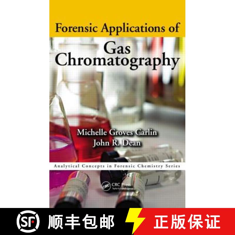 【3-4周达】Forensic Applications of Gas Chromatography [9781466507548]