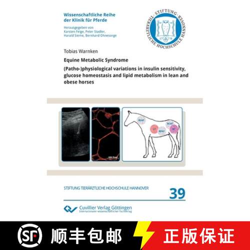 【3-4周达】Equine Metabolic Syndrome. (Patho-)physiological variations in insulin sensitivity, glucos... [9783736998063]