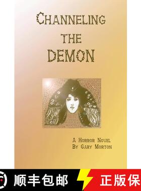 【3-4周达】Channeling the Demon [9780557024179]