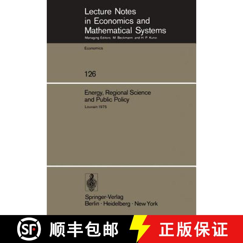【3-4周达】Energy, Regional Science and Public Policy: Proceedings of the International Conference on... [9783540076926]