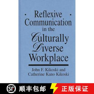 【3-4周达】精装 Reflexive Communication in the Culturally Diverse Workplace [9780899309552]