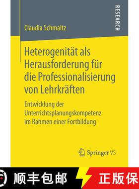 【3-4周达】Heterogenität als Herausforderung für die Professionalisierung von Lehrkräften: Entwick... [9783658230197]
