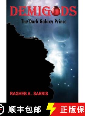 【3-4周达】Demigods: The Dark Galaxy Prince [9781304029287]