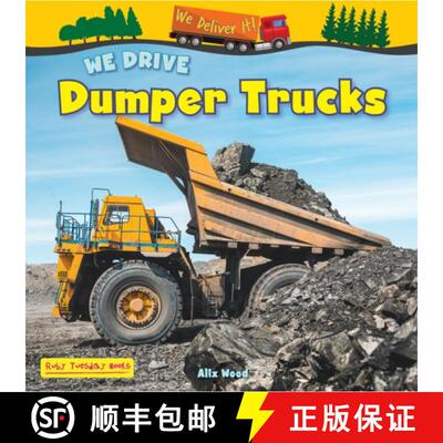 【3-4周达】We Drive Dumper Trucks [9781788565875]