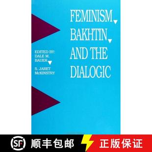 Feminism Bakhtin and Dialogic 4周达 the 9780791407707