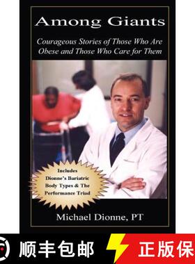 【3-4周达】Among Giants; Courageous Stories of Those Who Are Obese and Those Who Care for Them [9781430309451]