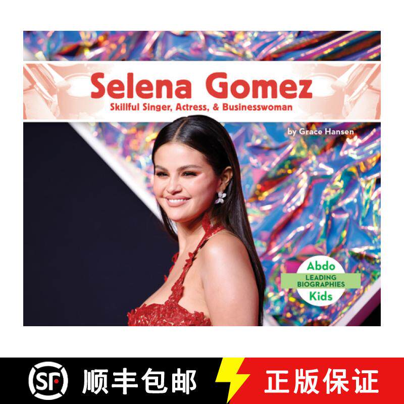 预订 Selena Gomez: Skillful Singer, Actress, & Businesswoman: Skillful Singer, Actress, & Businesswoman [9798384900771]