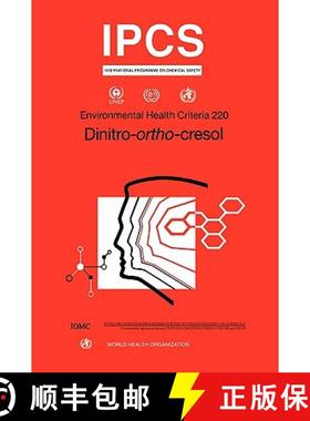 【3-4周达】Dinitro-ortho-cresol: Environmental Health Criteria Series No. 220 [9789241572200]