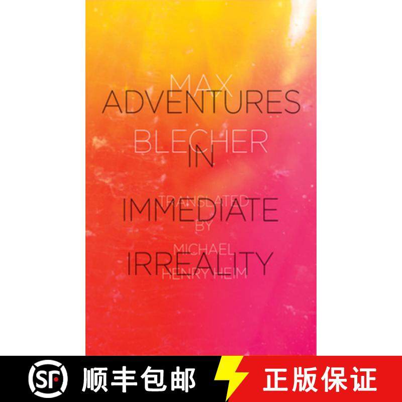 【3-4周达】Adventures in Immediate Irreality [9780811217606]
