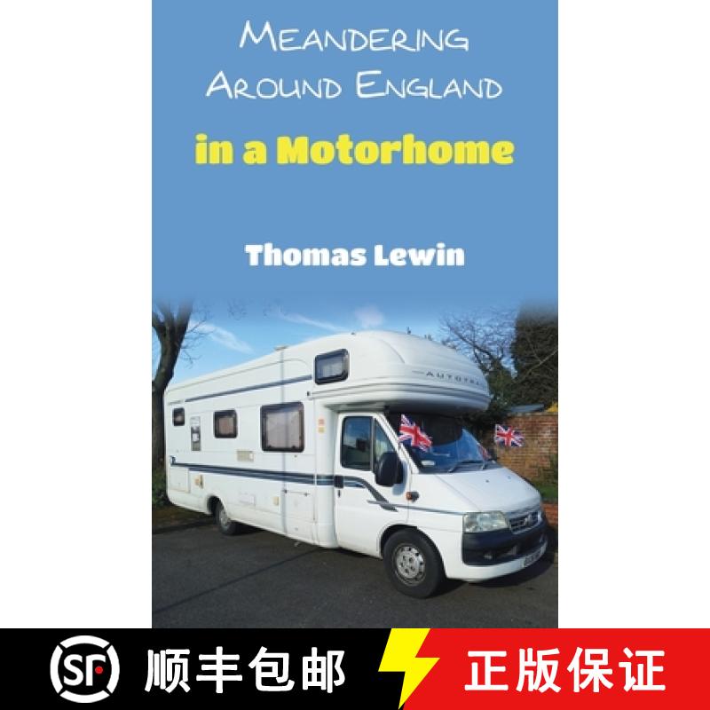 【2-3周达】Meandering Around England in a Motorhome [9781803815817]