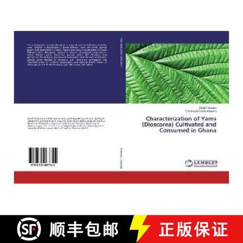预订 Characterization of Yams (Dioscorea) Cultivated and Consumed in Ghana [9783330067745]