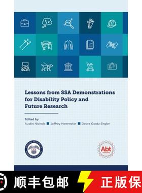 【3-4周达】Lessons from SSA Demonstrations for Disability Policy and Future Research [9798985140309]