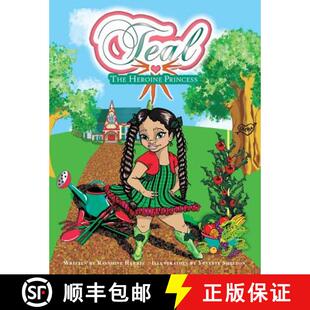 【3-4周达】Teal: The Heroine Princess [9781480862852]