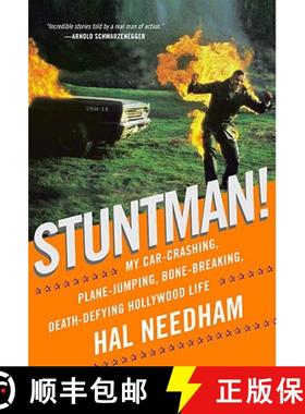 【3-4周达】Stuntman!: My Car-Crashing, Plane-Jumping, Bone-Breaking, Death-Defying Hollywood Life [9780316078993]