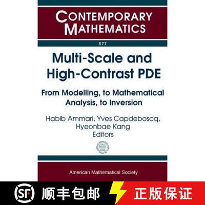 【3-4周达】Multi-Scale and High-Contrast PDE : From Modelling, to Mathematical Analysis, to Inversion [9780821869291]