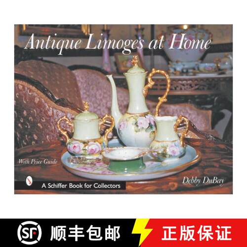 【3-4周达】精装 Antique Limoges at Home [9780764316388]
