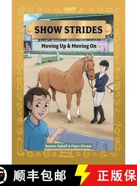 预订 Show Strides Vol. 3: Moving Up & Moving on Volume 3 [9781524887971]