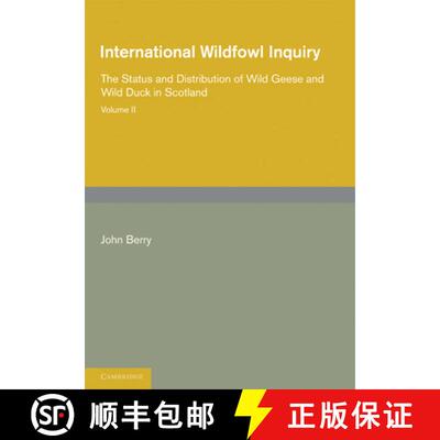 【3-4周达】International Wildfowl Inquiry: Volume 2, The Status and Distribution of Wild Geese and Wi... [9781107694064]