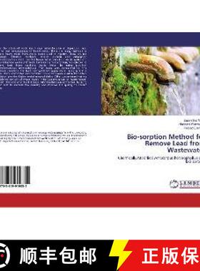 预订 Bio-sorption Method for Remove Lead from Wastewater [9783659919855]