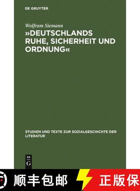 【3-4周达】Deutschlands Ruhe, Sicherheit Und Ordnung: Die Anfange Der Politischen Polizei 1806 - 1866 [9783484350144]