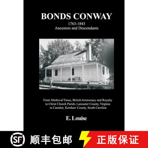 【3-4周达】Bonds Conway: 1763-1843 Ancestors and Descendants, From Medieval Times, British Aristocrac... [9798989386123]