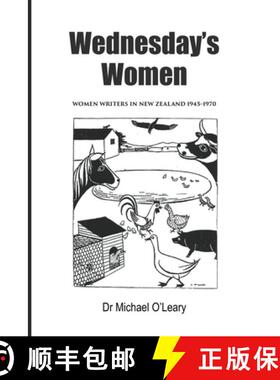【3-4周达】Wednesday's Women: Women Writers in New Zealand 1945-1970 [9798224473298]