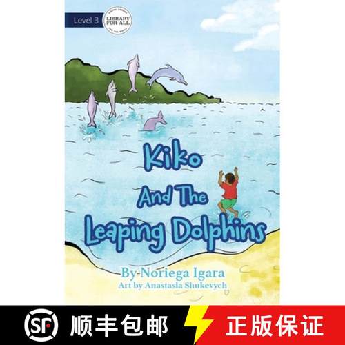 预订 Kiko And The Leaping Dolphins [9781922621252]