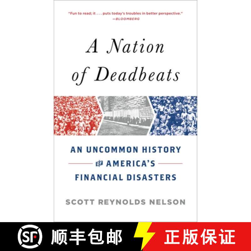 【3-4周达】A Nation of Deadbeats: An Uncommon History of America's Financial Disasters [9780307474322]