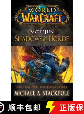 【3-4周达】World of Warcraft: Vol'jin: Shadows of the Horde [9781476702971]