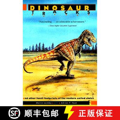 【3-4周达】Dinosaur Tracks and Other Fossil Footprints of the  Western United States [9780231079273]