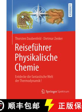 【3-4周达】Reiseführer Physikalische Chemie: Entdecke die fantastische Welt der Thermodynamik! (1. A... [9783662479315]