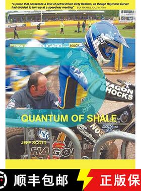 【3-4周达】Quantum of Shale: More Tales from the Shale [9780955310379]