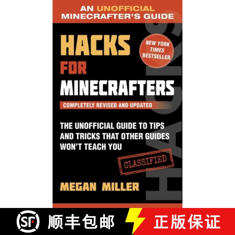 【3-4周达】Hacks for Minecrafters: The Unofficial Guide to Tips and Tricks That Other Guides Won't Te... [9781510738027]