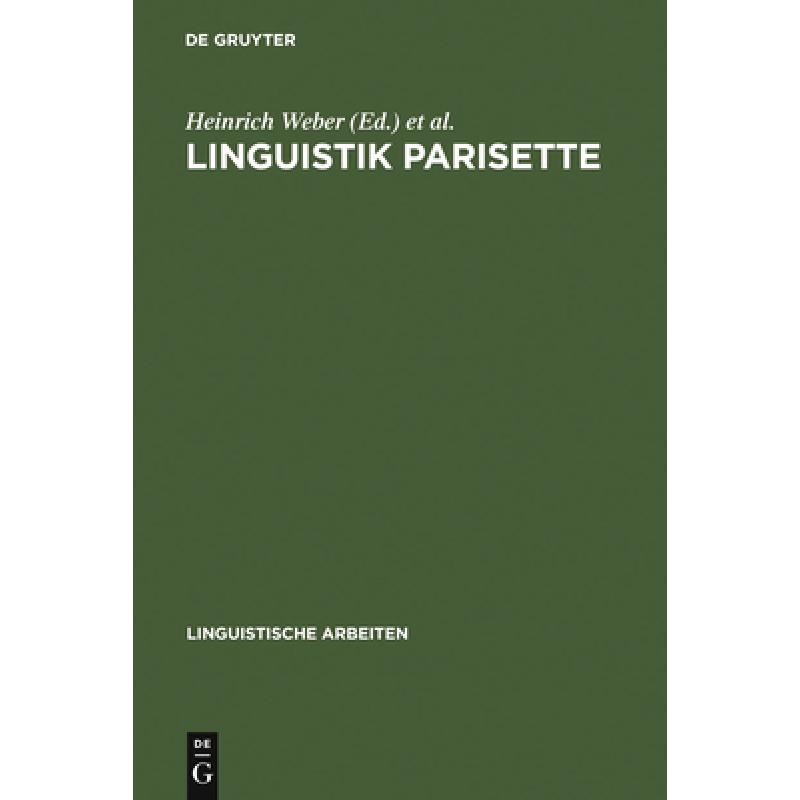 预订 Linguistik Parisette：Akten des 22. Linguistischen Kolloquiums, Paris 1987 [9783484302037] 书籍/杂志/报纸 进口教材/考试类/工具书类原版书 原图主图