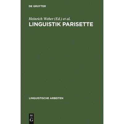 预订 Linguistik Parisette：Akten des 22. Linguistischen Kolloquiums, Paris 1987 [9783484302037]