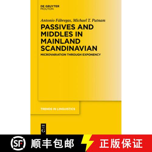 【3-4周达】精装 Passives and Middles in Mainland Scandinavian – Microvariation Through Exponency [9783110633719]