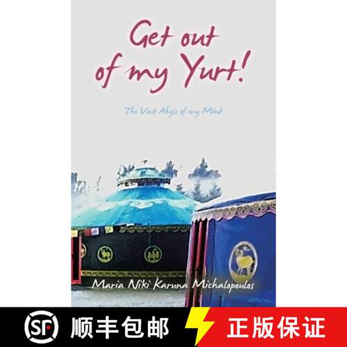【3-4周达】Get out of my Yurt!: The Vast Abyss of my Mind [9798765252598]