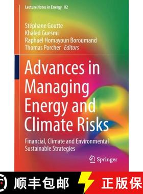【3-4周达】Advances in Managing Energy and Climate Risks : Financial, Climate and Environmental Susta... [9783030714055]