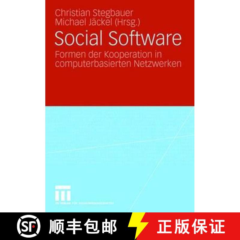 【3-4周达】Social Software : Formen der Kooperation in computerbasierten Netzwerken [9783531153957]